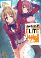 Classroom of the Elite Light Novel Vol 02