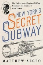 New Yorks Secret Subway