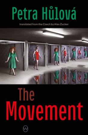 The Movement by Petra Hulová & Alex Zucker