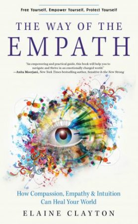 The Way Of The Empath by Elaine Clayton