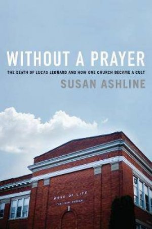 Without A Prayer by Susan Ashline