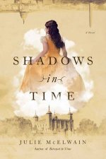 Shadows in Time A Novel
