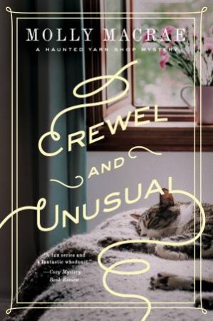 Crewel And Unusual by Molly MacRae