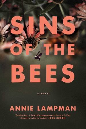 Sins Of The Bees by Annie Lampman