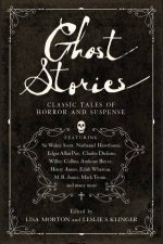 Ghost Stories Classic Tales Of Horror And Suspense