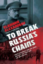 To Break Russias Chains