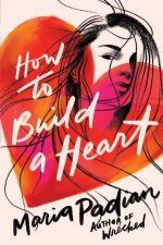 How To Build A Heart