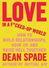 Love in a FuckedUp World