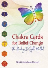 Chakra Cards For Belief Change The Healing In Sight Method