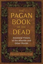 The Pagan Book Of The Dead
