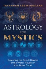 Astrology For Mystics