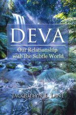 Deva Our Relationship With The Subtle World