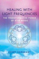 Healing With Light Frequencies The Transformative Power Of Star Magic