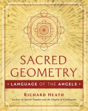 Sacred Geometry Language Of The Angels