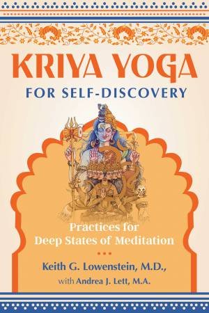 Kriya Yoga For Self-Discovery by Keith G. Lowenstein & Andrea J. Lett