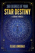 360 Degrees Of Your Star Destiny