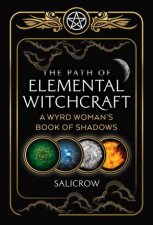 The Path Of Elemental Witchcraft