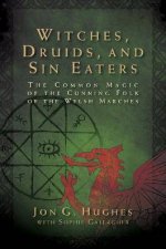 Witches Druids And Sin Eaters