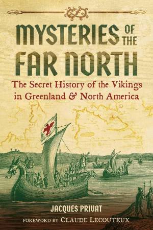 Mysteries of the Far North by Jacques Privat & Claude Lecouteux