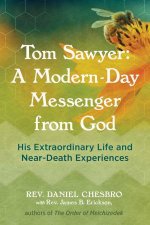 Tom Sawyer A ModernDay Messenger From God