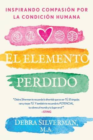 El Elemento Perdido by Debra Silverman