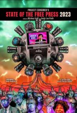 Project Censoreds State Of The Free Press 2023