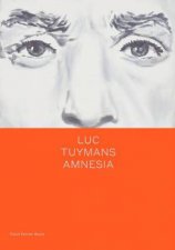 Luc Tuymans Amnesia