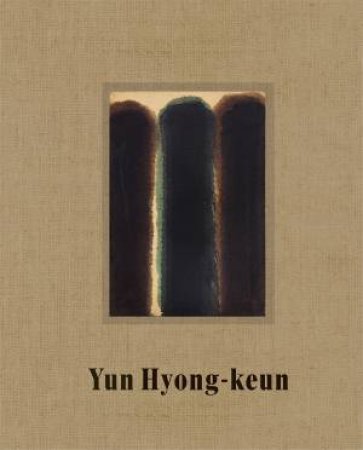 Yun Hyong-keun / Paris by Mara Hoberman & Oh Gwangsu