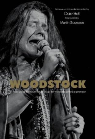 Woodstock by Dale Bell & Thelma Schoonmaker & Country Joe McDonald & Arlo Guthrie