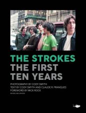 The Strokes First Ten Years