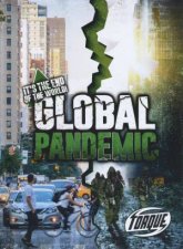 Its The End Of The World Global Pandemic
