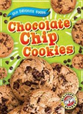 Our Favorite Foods Chocolate Chip Cookies