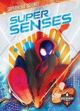 Superhero Science Super Senses