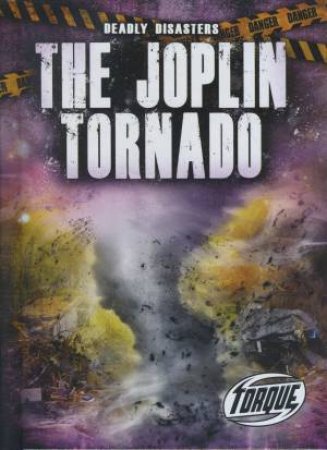 Deadly Disasters: The Joplin Tornado