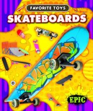 Favorite Toys Skateboards