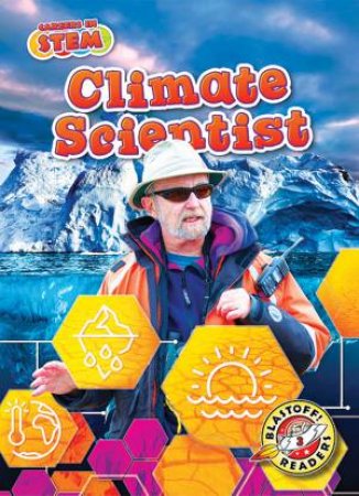 Climate Scientist by Elizabeth Noll