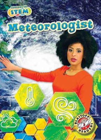 Meteorologist by Elizabeth Noll
