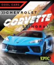Cool Cars Chevrolet Corvette Stingray