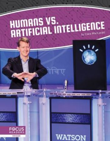 Artificial Intelligence: Humans vs. Artificial Intelligence by Clara Maccarald