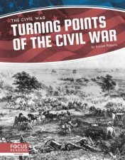 Civil War Turning Points Of The Civil War