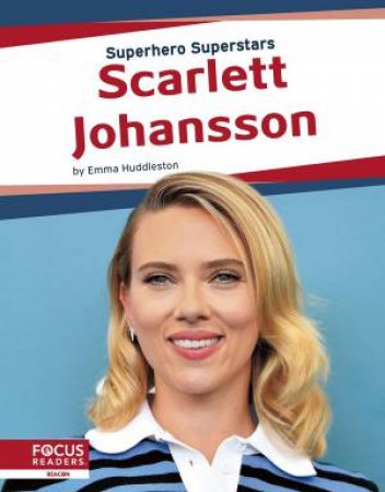 Superhero Superstars: Scarlett Johansson by EMMA HUDDLESTON