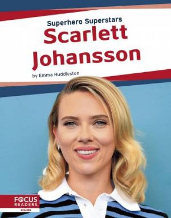 Superhero Superstars: Scarlett Johansson by EMMA HUDDLESTON