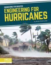 Engineering for Disaster Engineering for Hurricanes