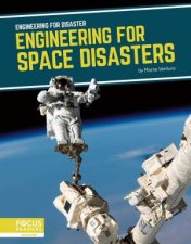Engineering for Disaster Engineering for Space Disasters