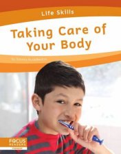 Life Skills Taking Care of Your Body