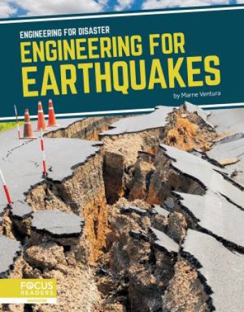 Engineering for Disaster: Engineering for Earthquakes by MARNE VENTURA