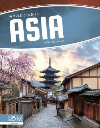 World Studies: Asia by MARTHA LONDON