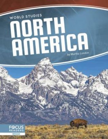World Studies: North America by MARTHA LONDON