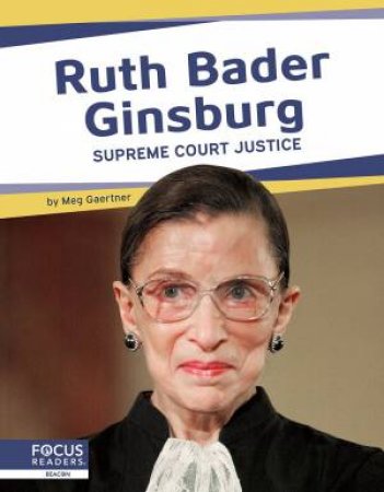 Important Women: Ruth Bader Ginsberg: Supreme Court Justice by MEG GAERTNER