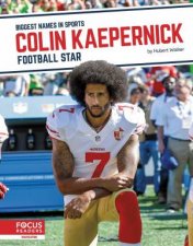 Biggest Names in Sports Colin Kaepernick Football Star